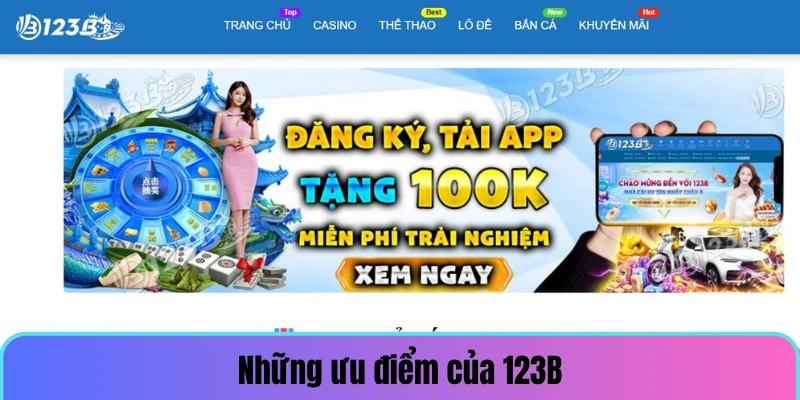 Giới thiệu 123B những ưu điểm thu hút người chơi
