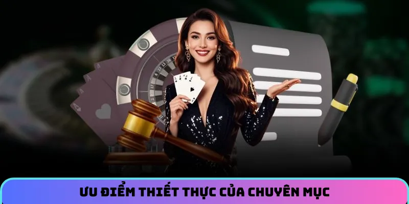 Ưu điểm thiết thực của chuyên mục