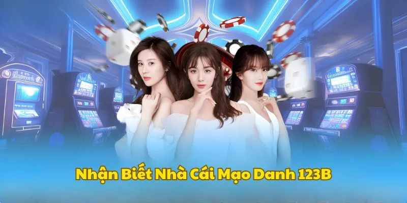 Nhận biết nhà cái mạo danh giả mạo